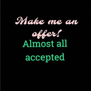 Make me an offer​